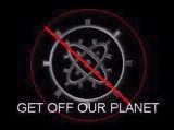 Get Off Our Planet!!